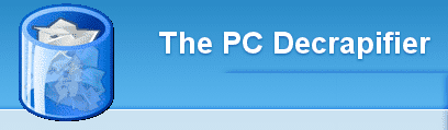 A PC Decrapifier is an important part to your new PC setup.