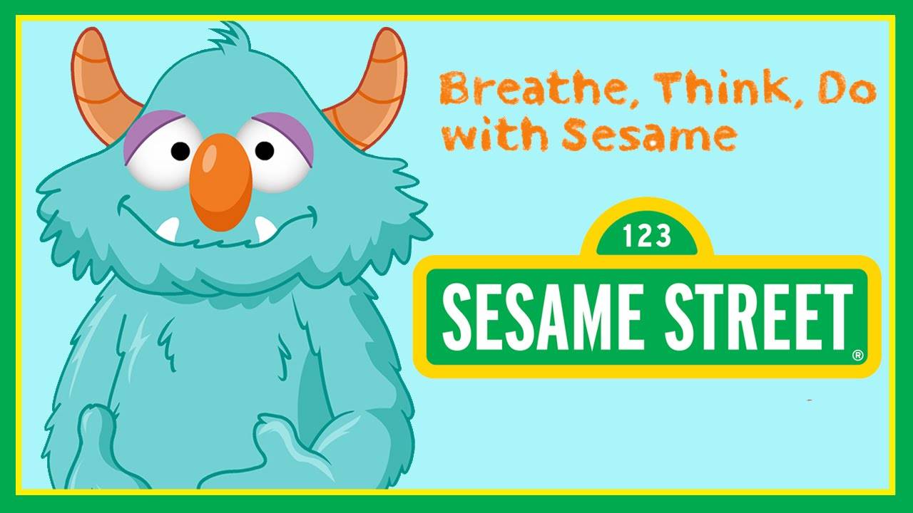 Think, breath, do with Sesame